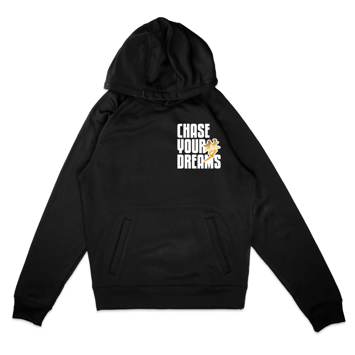 A black pullover hoodie with a front kangaroo pocket and a graphic print on the chest that reads 'CHASE YOUR DREAMS' in white text next to the small word Dream in Chinese characters in gold text, shown on a plain white background.