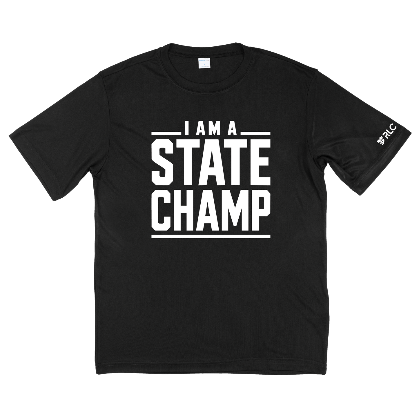 Black t-shirt with 'I AM A STATE CHAMP' text on a white font on front of t-shirt.  RLC text on left sleeve in white font.